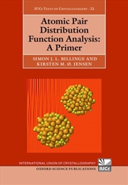 Buy Atomic Pair Distribution Function Analysis : A Primer