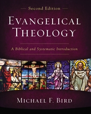 Buy Evangelical Theology, Second Edition : A Biblical And Systematic Introduction