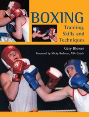 Buy Boxing : Training, Skills And Techniques