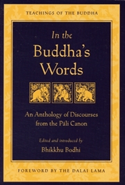Buy In The Buddha's Words : An Anthology Of Discourses From The Pali Canon