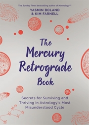 Buy The Mercury Retrograde Book : Secrets For Surviving And Thriving In Astrology’S Most Misunderstood C