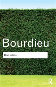 Buy Distinction : A Social Critique Of The Judgement Of Taste