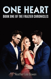 Buy One Heart : Book One Of The Frazier Chronicles