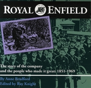 Buy Royal Enfield : The Story Of The Company And The People Who Made It Great: 1851-1969
