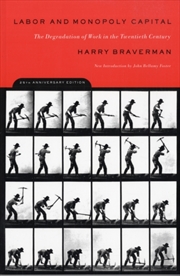 Buy Labor And Monopoly Capitalism : The Degradation Of Work In The Twentieth Century