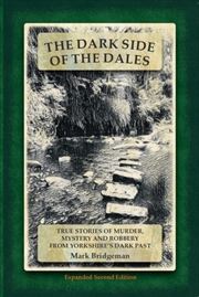 Buy The Dark Side Of The Dales