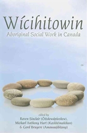 Buy Wicihitowin : Aboriginal Social Work In Canada