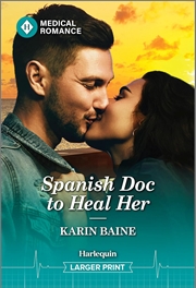 Buy Spanish Doc To Heal Her [Large Print]