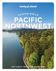 Buy Lonely Planet Experience Pacific Northwest