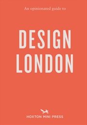Buy An Opinionated Guide To Design London