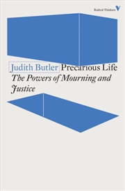 Buy Precarious Life : The Powers Of Mourning And Violence