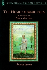 Buy The Heart Of Awareness : A Translation Of Ashtavakra Gita