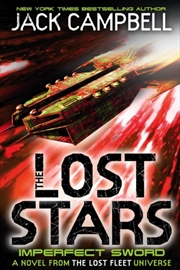 Buy The Lost Stars - Imperfect Sword (Book 3) From The Lost Fleet Universe