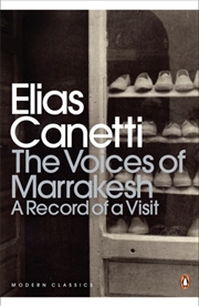 Buy The Voices Of Marrakesh: A Record Of A Visit