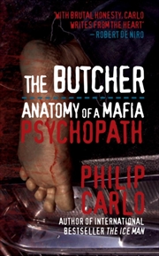 Buy The Butcher : Anatomy Of A Mafia Psychopath