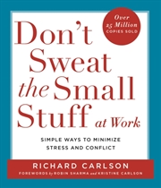 Buy Don't Sweat The Small Stuff At Work