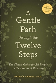 Buy A Gentle Path Through The Twelve Steps