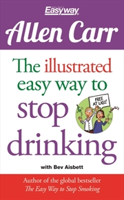 Buy The Illustrated Easy Way To Stop Drinking : Free At Last!