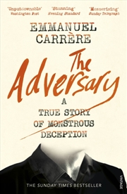 Buy The Adversary : A True Story Of Monstrous Deception