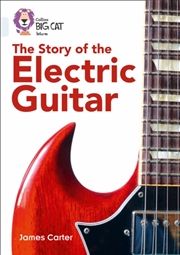 Buy The Story Of The Electric Guitar : Band 17/Diamond