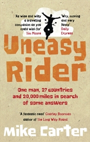 Buy Uneasy Rider : Travels Through A Mid-Life Crisis
