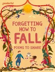 Buy Readerful Books For Sharing: Year 4/Primary 5: Forgetting How To Fall: Poems To Share