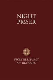 Buy Night Prayer : From The Liturgy Of The Hours