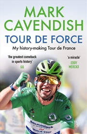 Buy Tour De Force : My History-Making Tour De France