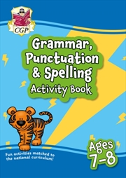 Buy Grammar, Punctuation & Spelling Activity Book For Ages 7-8 (Year 3)