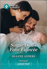 Buy Single Dad's Fake Fiancée [Large Print]