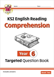 Buy Ks2 English Year 6 Reading Comprehension Targeted Question Book - Book 2 (With Answers)