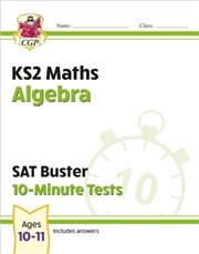 Buy Ks2 Maths Sat Buster 10-Minute Tests - Algebra (For The 2026 Tests)