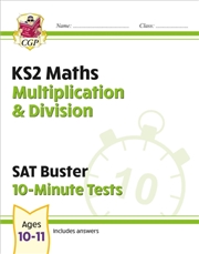 Buy Ks2 Maths Sat Buster 10-Minute Tests - Multiplication & Division (For The 2026 Tests)