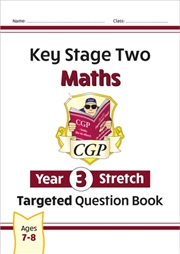 Buy Ks2 Maths Year 3 Stretch Targeted Question Book