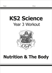 Buy Ks2 Science Year 3 Workout: Nutrition & The Body