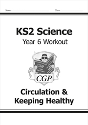 Buy Ks2 Science Year 6 Workout: Circulation & Keeping Healthy