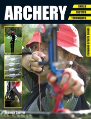Buy Archery : Skills. Tactics. Techniques
