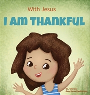 Buy With Jesus I Am Thankful