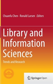 Buy Library And Information Sciences : Trends And Research