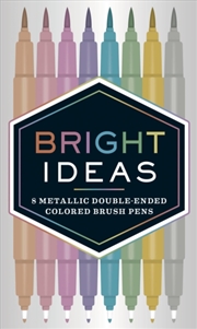 Buy Bright Ideas: 8 Metallic Double-Ended Colored Brush Pens