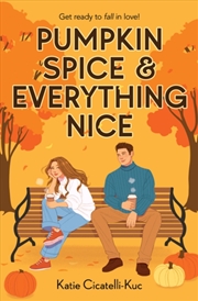 Buy Pumpkin Spice & Everything Nice