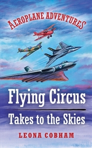 Buy Flying Circus Takes To The Skies
