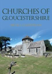 Buy Churches Of Gloucestershire