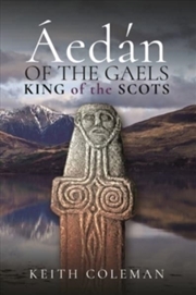 Buy Aedan Of The Gaels : King Of The Scots
