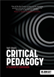 Buy Critical Pedagogy: A Teacher's Companion