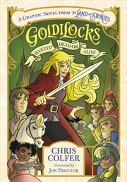 Buy Goldilocks: Wanted Dead Or Alive
