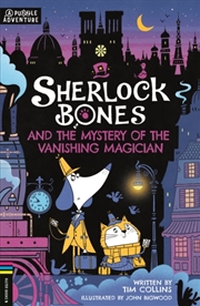 Buy Sherlock Bones And The Mystery Of The Vanishing Magician : A Puzzle Quest
