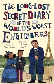 Buy The Long-Lost Secret Diary Of The World's Worst Engineers