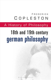 Buy History Of Philosophy Volume 7 : 18th And 19th Century German Philosophy