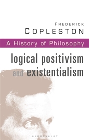 Buy History Of Philosophy Volume 11 : Logical Postivism And Existentialism